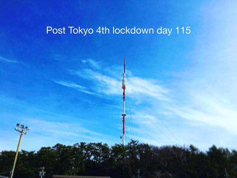 Post Tokyo 4th lockdown day 115
