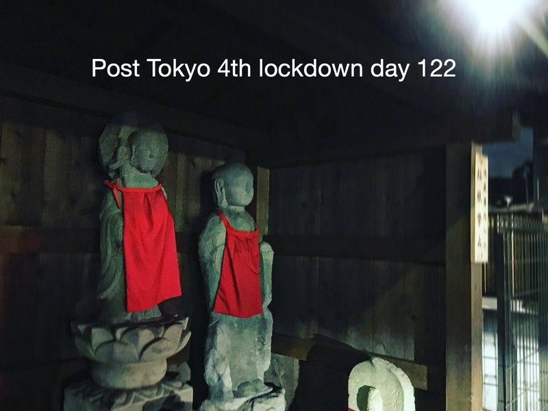 Post Tokyo 4th lockdown day 122