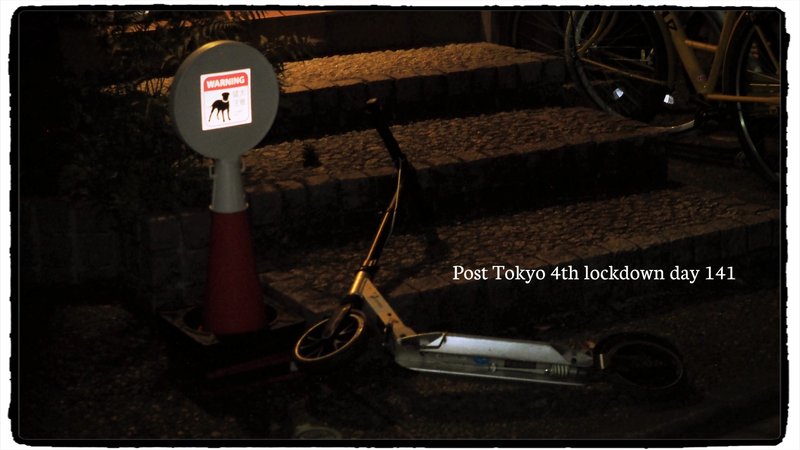 Post Tokyo 4th lockdown day 141