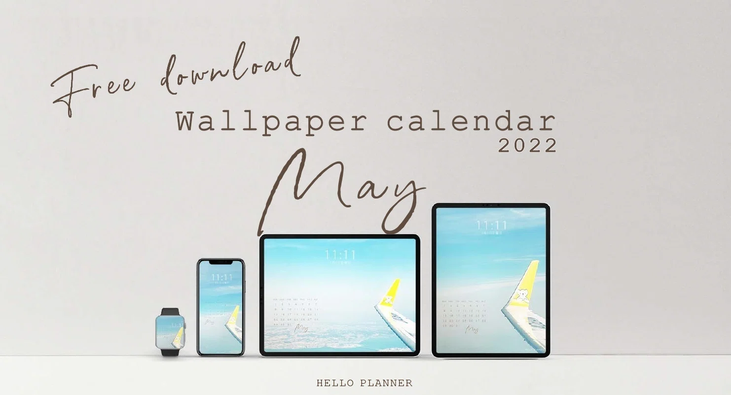 Ipad Iphone Applewatch 5月壁紙カレンダープレゼント ハロー Note Ipad Iphone Applewatch 5月壁紙カレンダープレゼント ハロー Note
