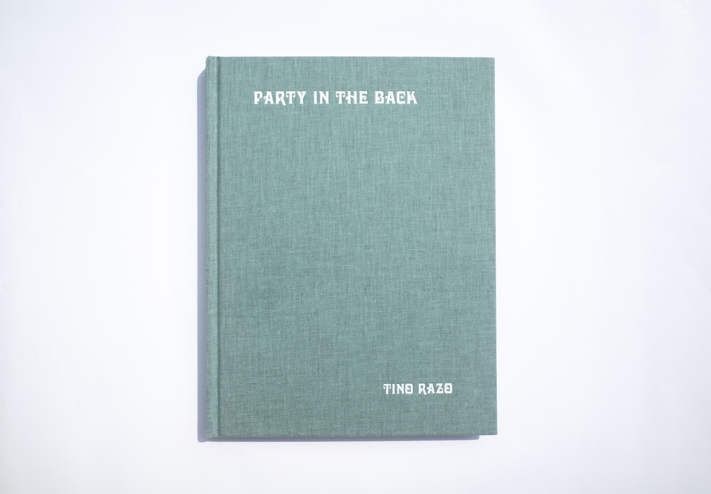 TINO RAZO 写真集　\" PARTY IN THE BACK \" Party In The Back (Deluxe Edition) by Tino Razo – Eastern