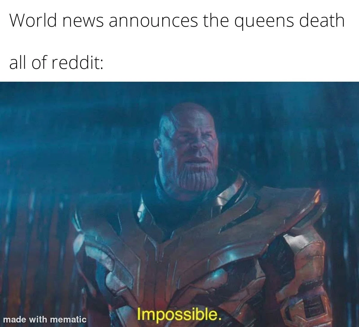 驚く男性のミーム。英語の台詞:World news announces the queens death. All of reddit:"impossible."