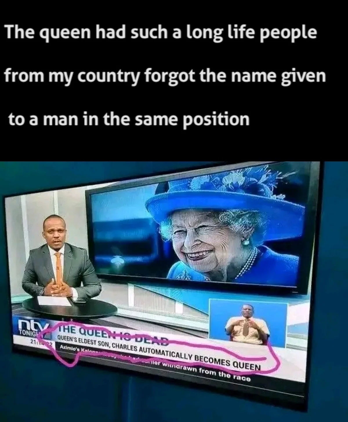 ニュースの画面。ニュースに付けられた英語テロップ;The Queen is dead. Queen's eldest son, Charles automatically becomes queen.