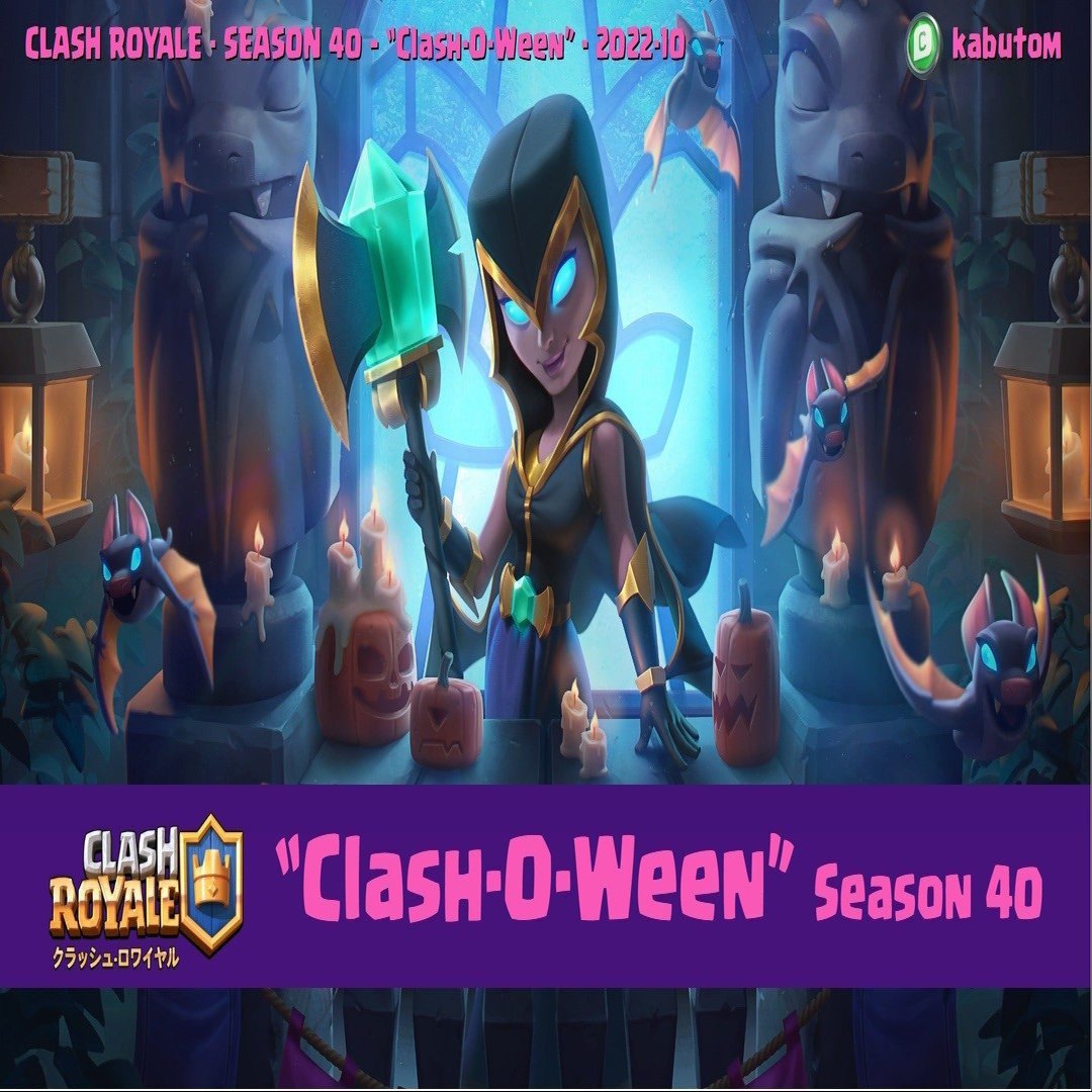 クラロワ Update シーズン情報 Season 40 Clash O Ween 22 10 Kabutom クラロワ Note