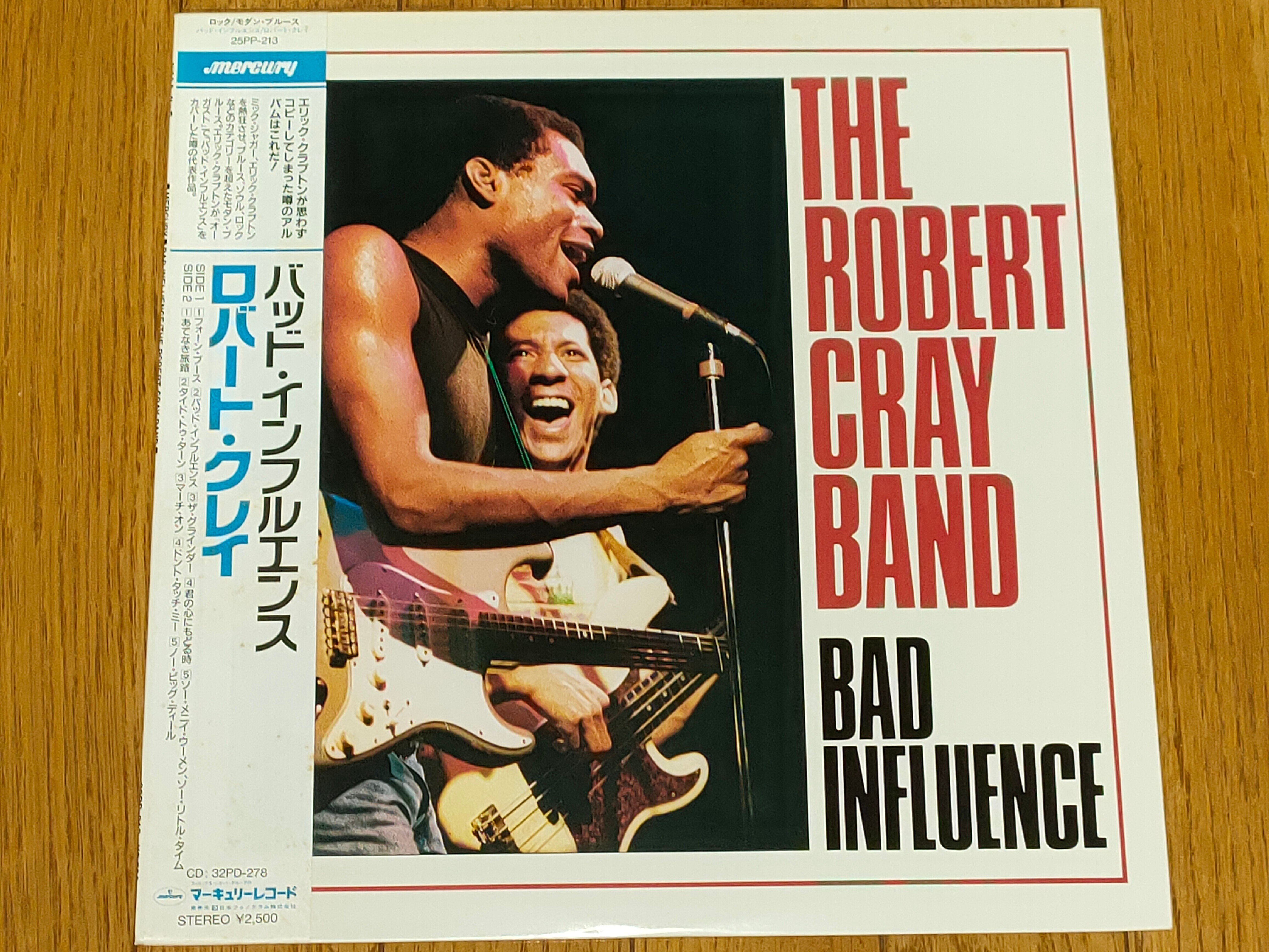 Bad Influence】(1983) Robert Cray Band 80年代モダンブルースに登場