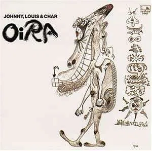 Johnny, Louis & Char の最高傑作『OiRA』｜NORI123