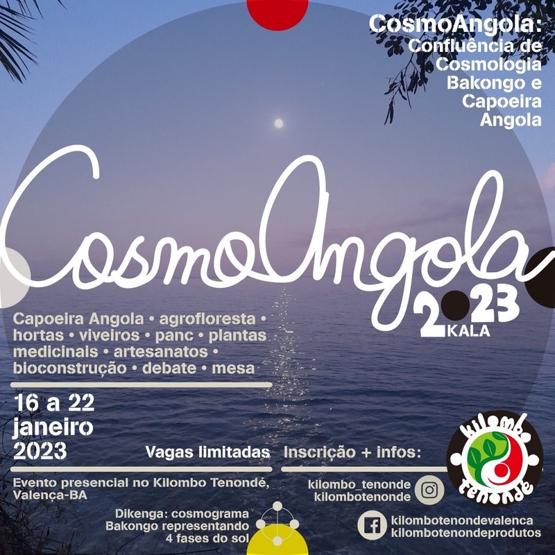 【CosmoAngola 2023】1月キロンボで恒例イベント開催｜さわあすか | キロンボ+自給農+カポエイラ@ブラジル｜note