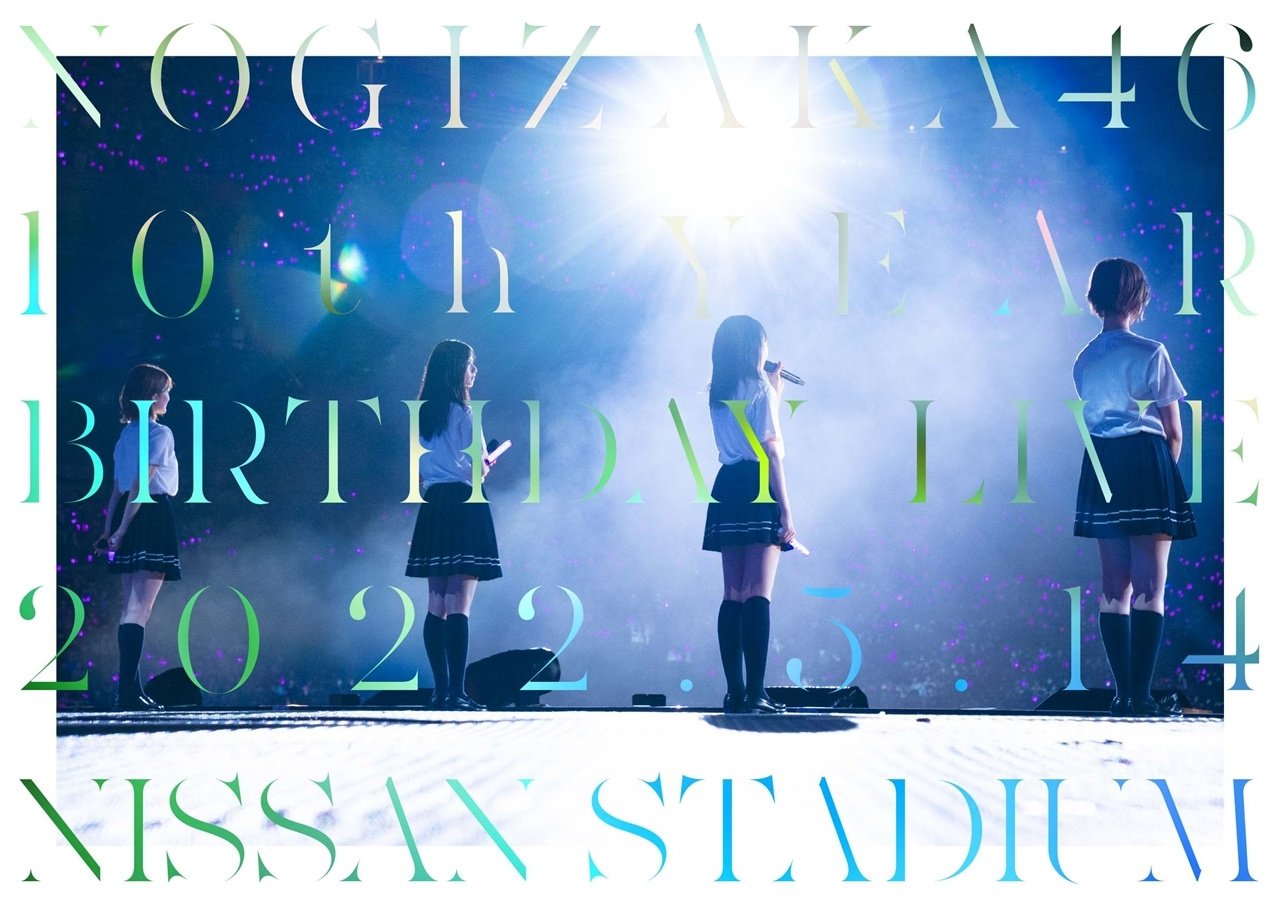 เปิดจอง Nogizaka46 「10th YEAR BIRTHDAY LIVE」 Blu-ray & DVD