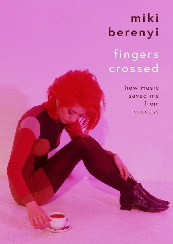 『Fingers Crossed: How Music Saved Me from Success』の書影