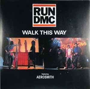 RUN DMC - Walk This Way ft. Aerosmith / ウォーク・ディス・ウェイ