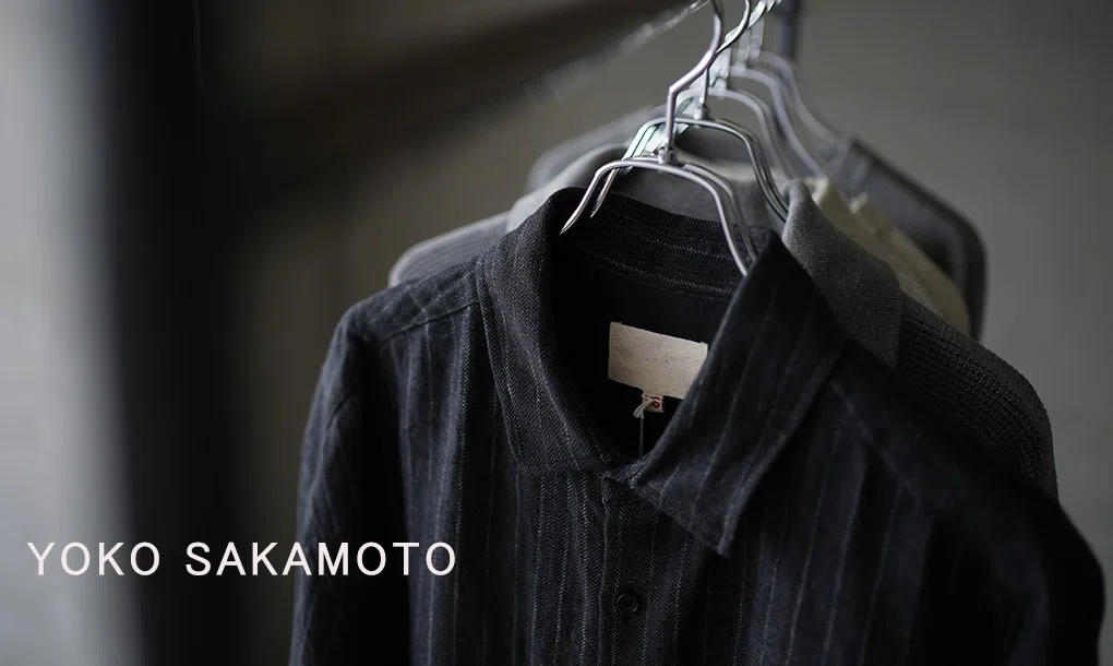 シンプルさが素材感を引き立てる、YOKO SAKAMOTOのラインナップ