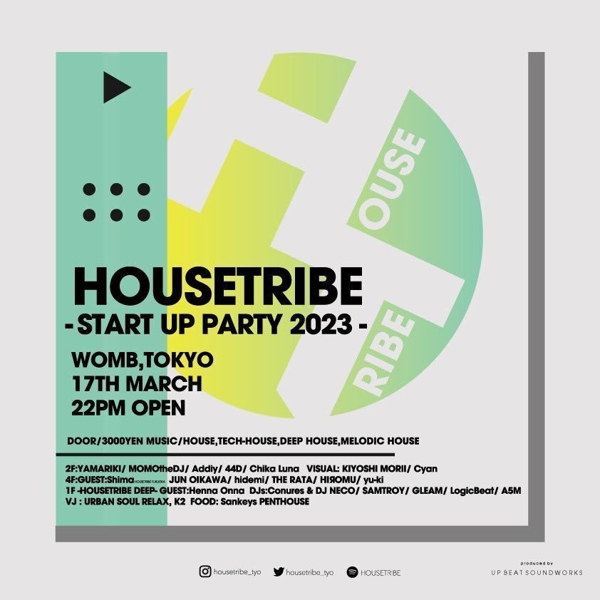 今春はハウスパーティーに決まり！Housetribeに出演いたします。｜DJ NECO