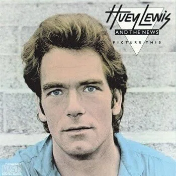 Huey Lewis & the News「Picture This」(1982)｜音楽の杜