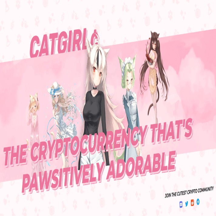 Catgirl - The Cryptocurrency that is Pawsitively Adorable