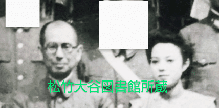 甘粕正彦(満映理事)と李香蘭|こう 甘粕正彦(満映理事)と李香蘭|こう