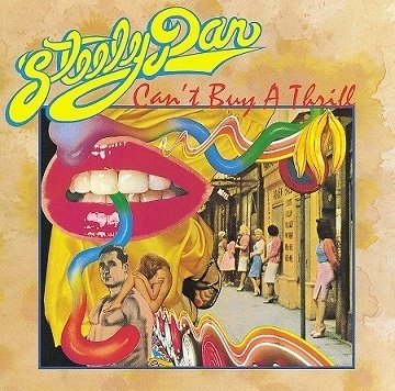 Steely Dan「Can't Buy a Thrill」(1972)｜音楽の杜