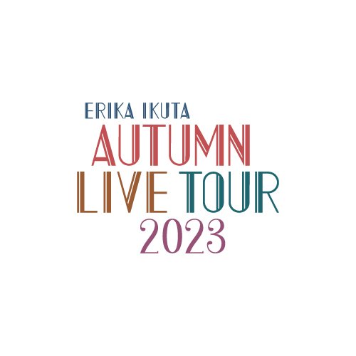 เปิดจอง Erika Ikuta Autumn Live Tour 2023 Official Goods｜artozaka46