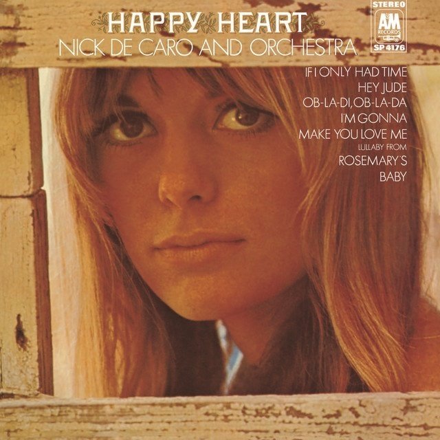 Nick De Caro And Orchestra – Happy Heart (1969)｜DJ UCHIAGE