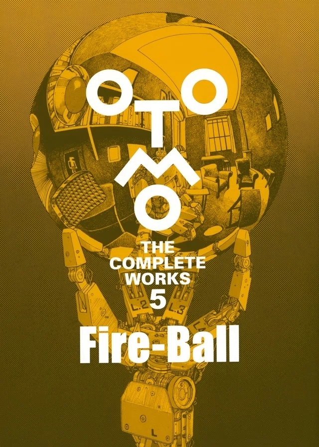 上手さ“から“衝撃“に変わった時〜大友克洋全集第5巻「Fire-Ball」｜bowlane