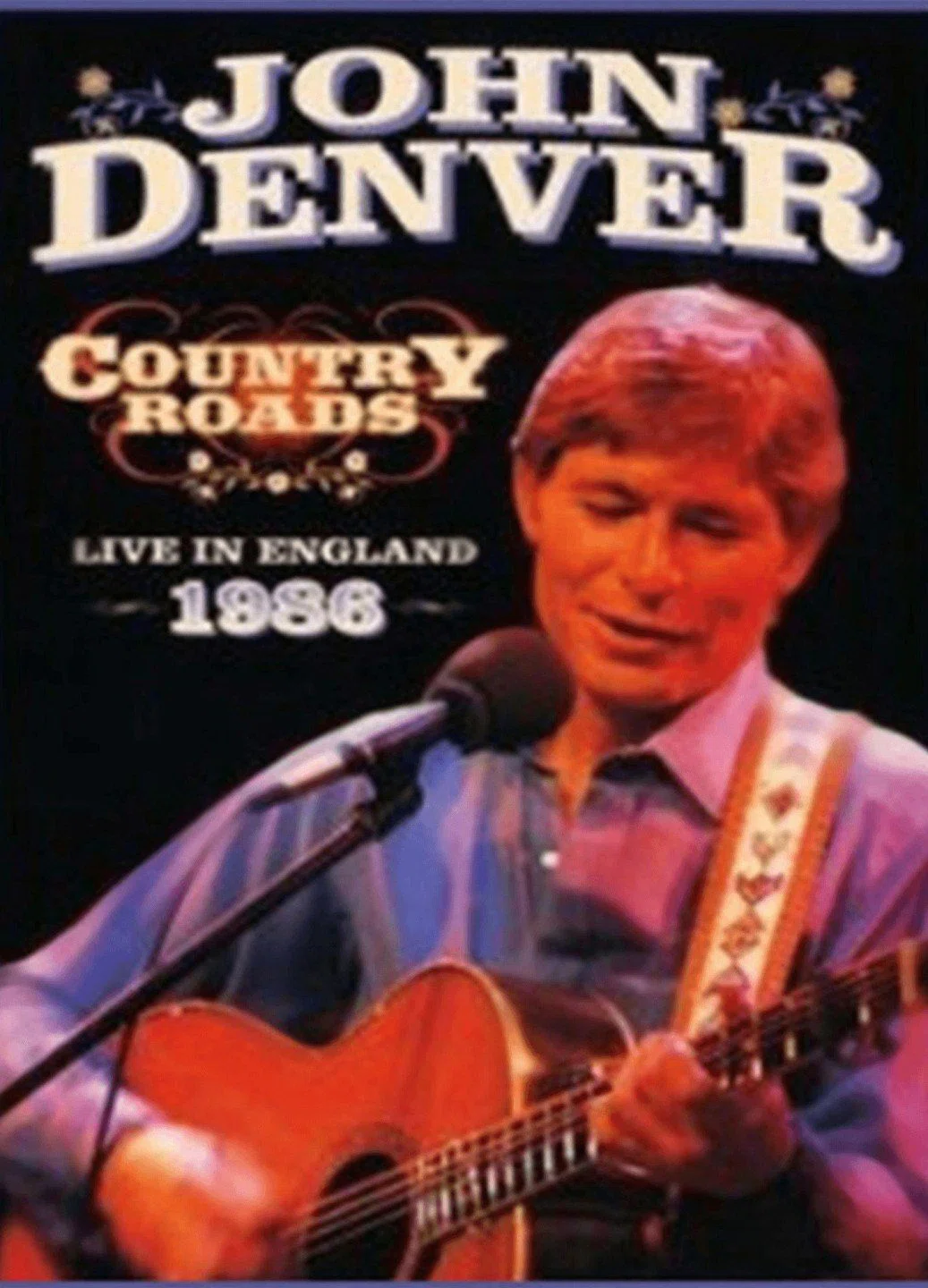 ジョン・デンバー（John Denver） - Country Roads: Live in