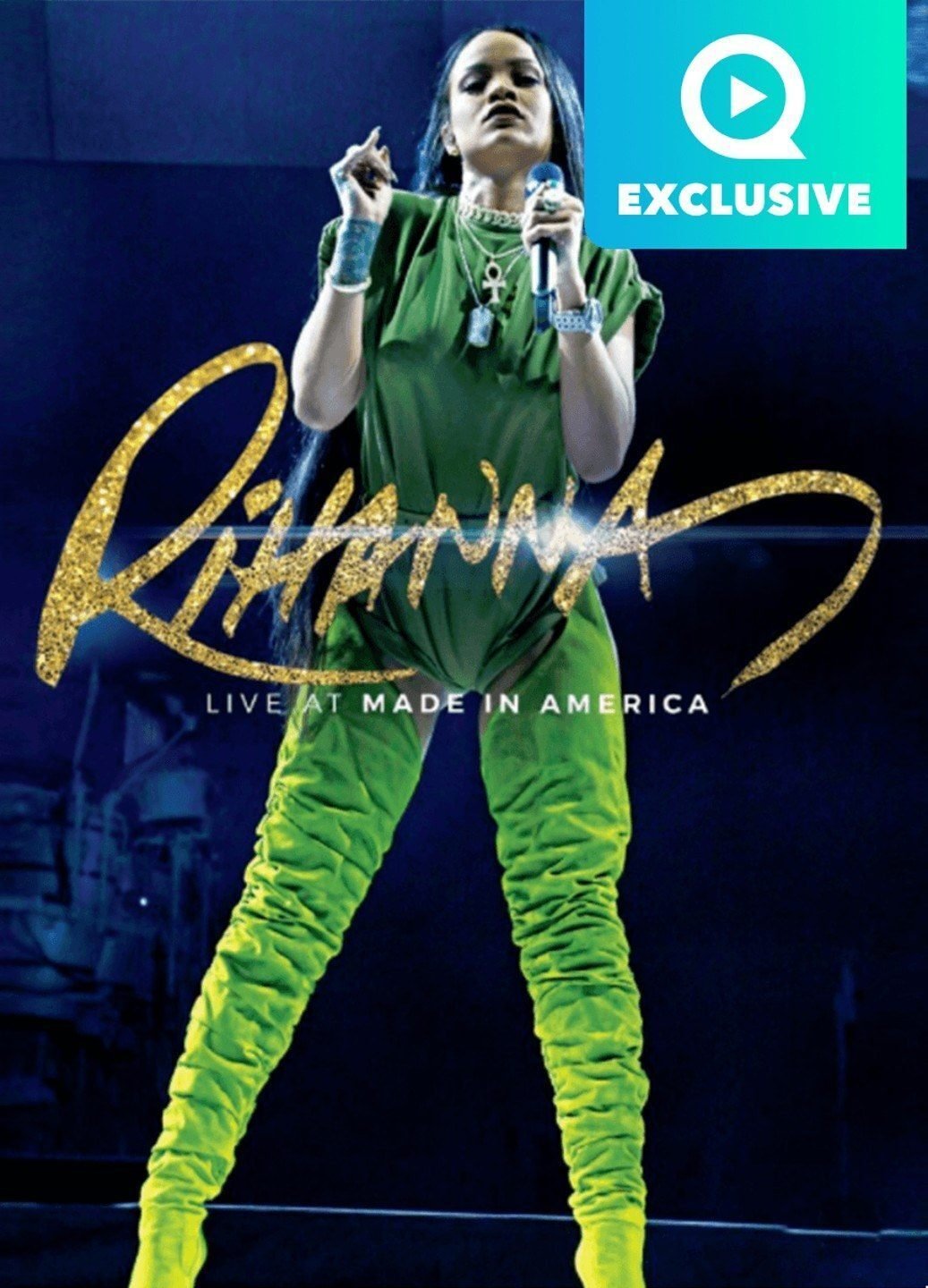リアーナ（Rihanna）: Live at Made in America｜Qello Japan