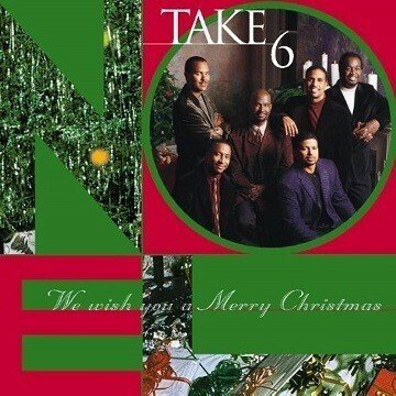 TAKE 6「We wish you a Merry Christmas」(1999)｜音楽の杜