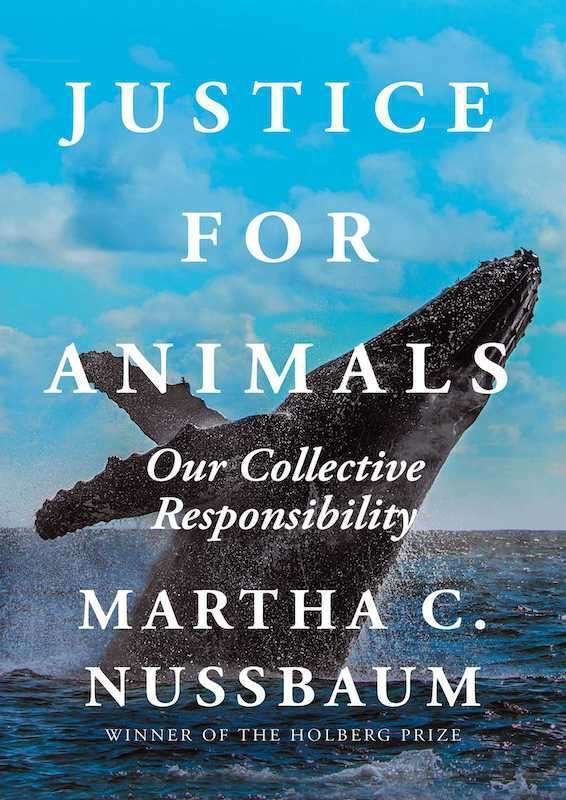 Martha C Nussbaum『Justice For Animals』
