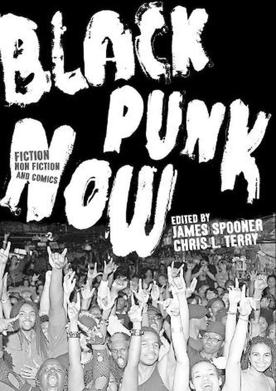 Chris L Terry and James Spooner, Soft Skull『Black Punk Now』
