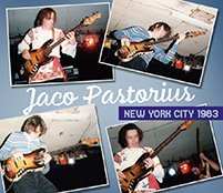 ジャコ・パストリアス】初登場となる1983年のニューヨークでの