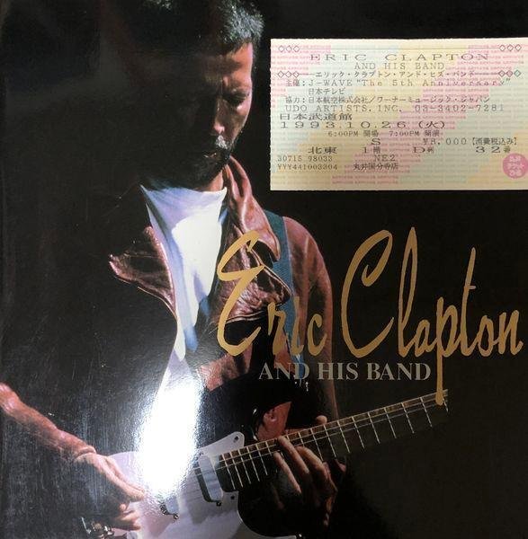 Eric ClaptonINTO THE FIRE 1993/10/27 ライブ・アット・武道館