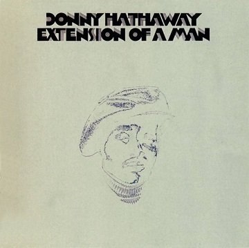 Donny Hathaway「Extension of a Man」(1973)｜音楽の杜