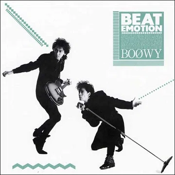 BOØWY「BEAT EMOTION」(1986)｜音楽の杜