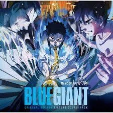 紙面から飛び出した魂の演奏 - BLUE GIANT (オリジナル・サウンド