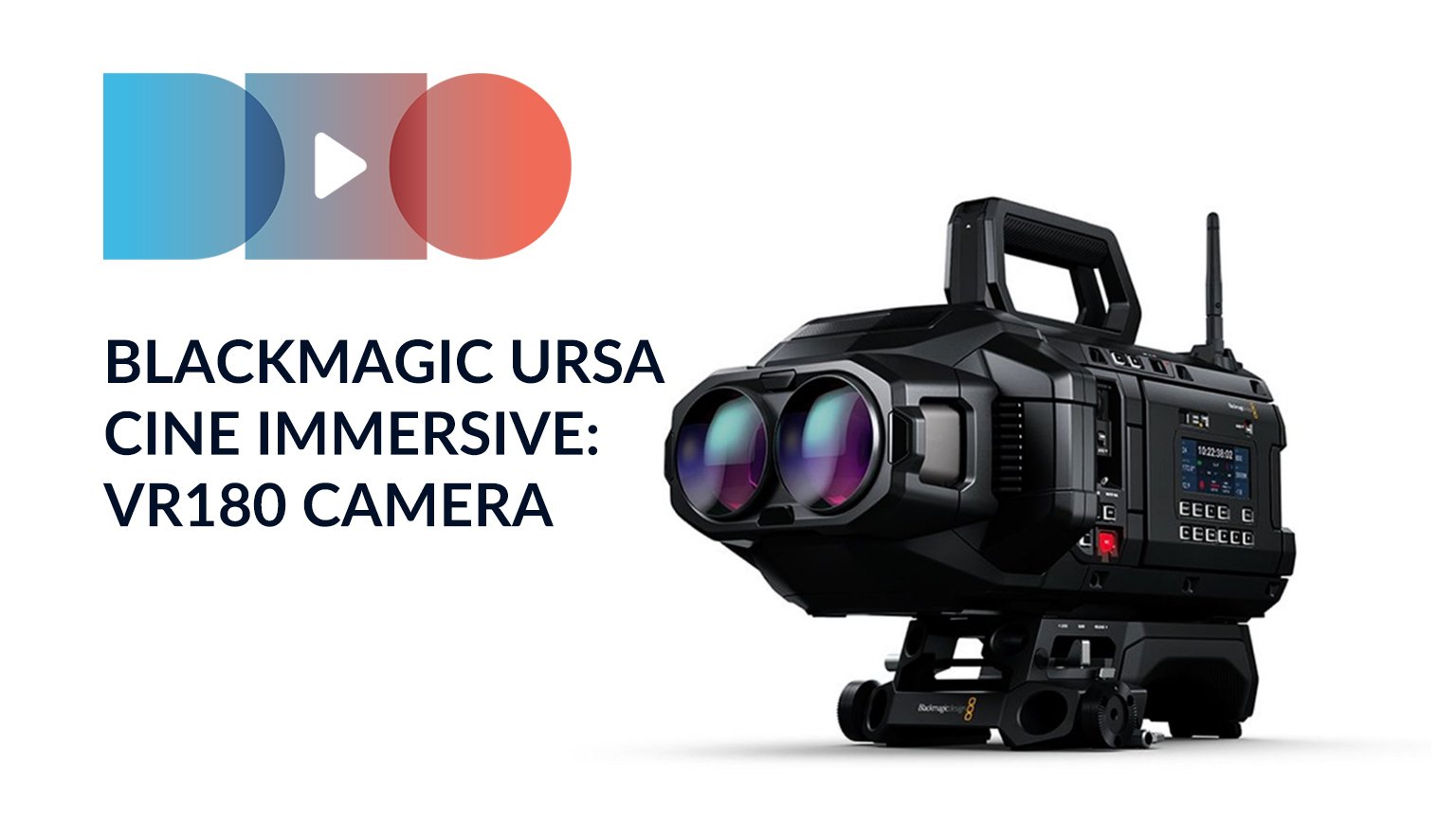 ブラックマジックが次世代VR180カメラをリリース｜DeoVR JAPAN @ VR