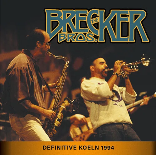 The Brecker Brothers] Cologne performance from the 1994 tour has