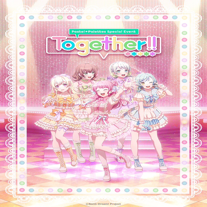 バンドリ】2025.2.24 Pastel＊Palettes Special Event「Together!!」｜さだ