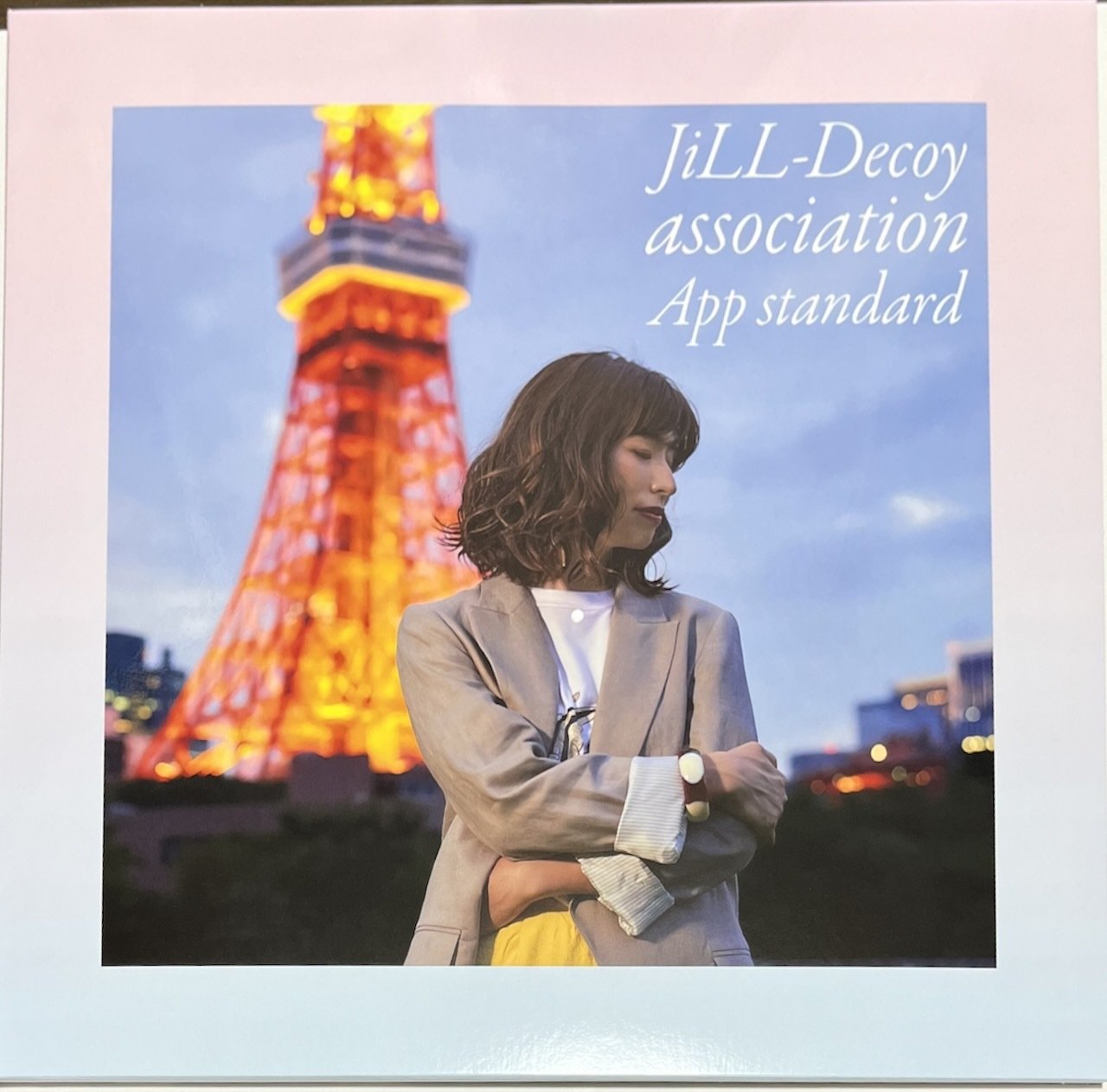 邦楽 JiLL-Decoy association App standard JiLL-Decoy association 「App standard」｜DiscLover