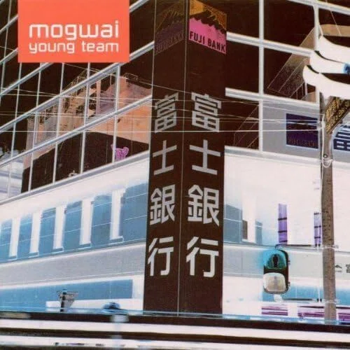 Mogwai『Young Team』──灰色の街にだけ鳴り響く、感情の爆風｜ぬま