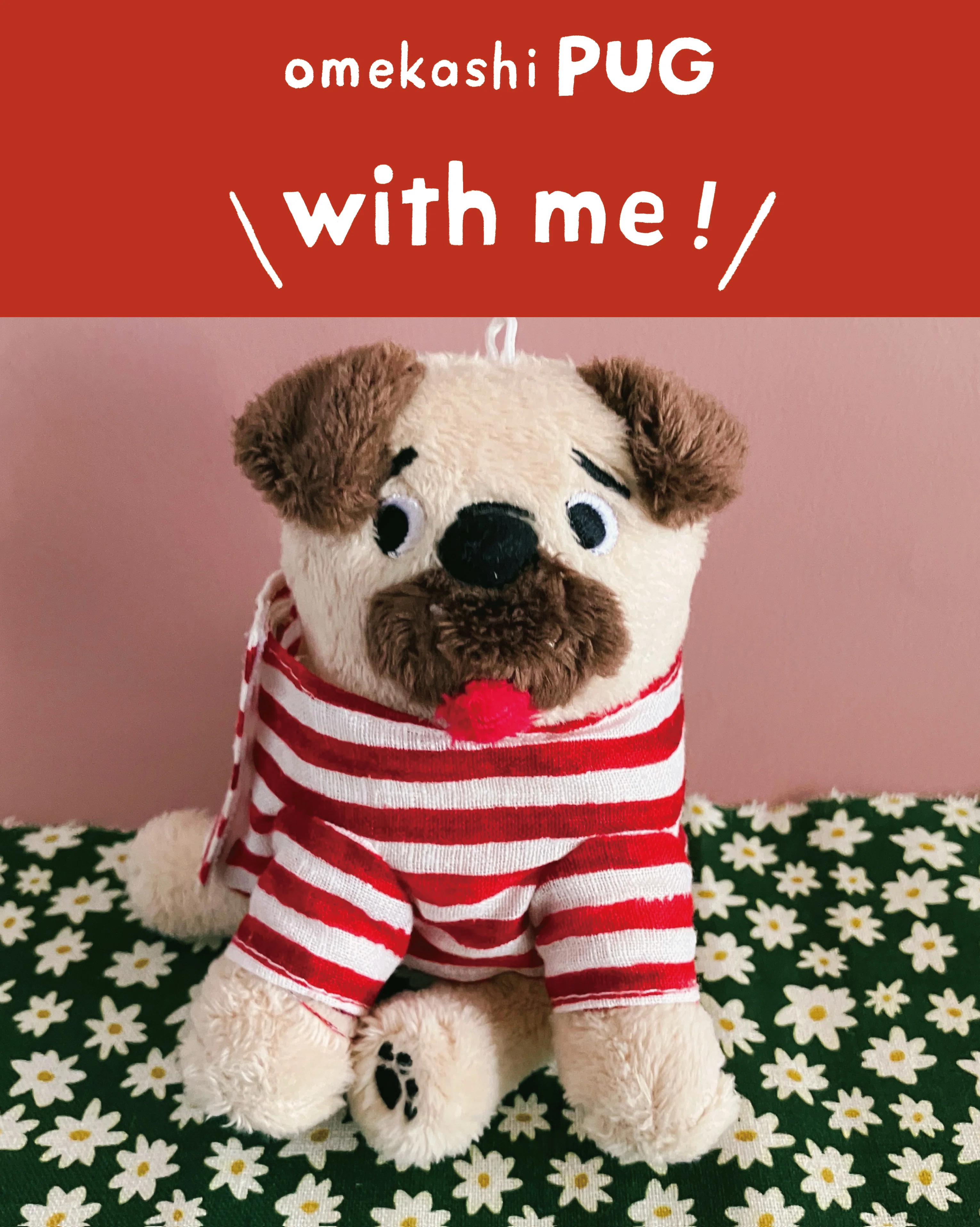 with me!』PUG 」に詰まったこだわりと、制作秘話｜yukino