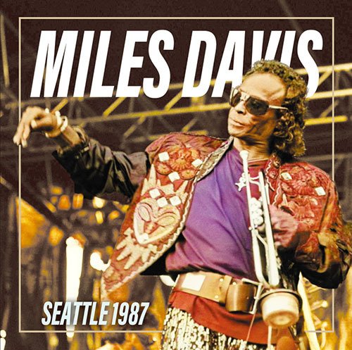 マイルス・デイビス】1987年の北米ツアーから初登場音源が