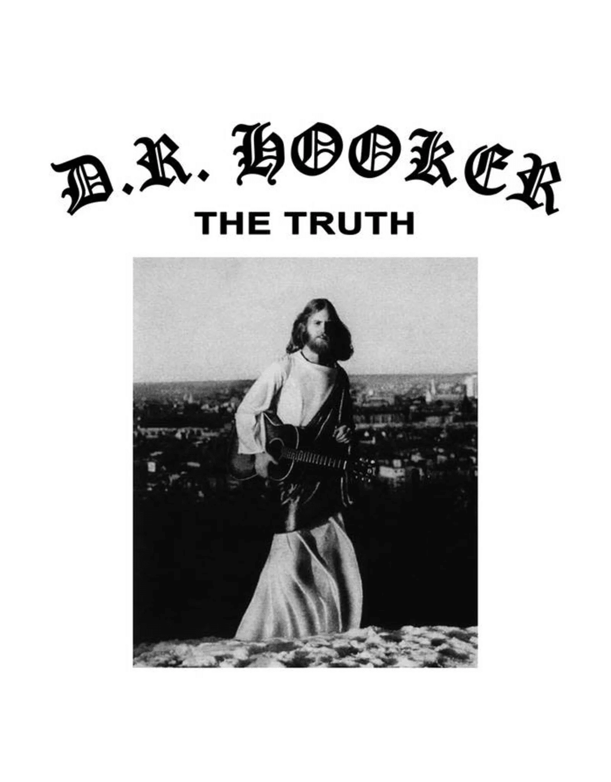 【美品】D.R. Hooker - The Truth サイケ名盤 聖者とサイケの狭間で：D.R. Hookerという衝撃｜John.M.17