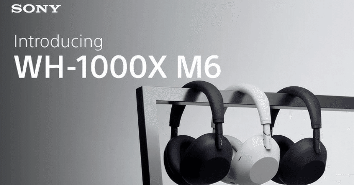 Sony WH-1000XM6：2025年最強ANCで静寂と没入感を極める新世代