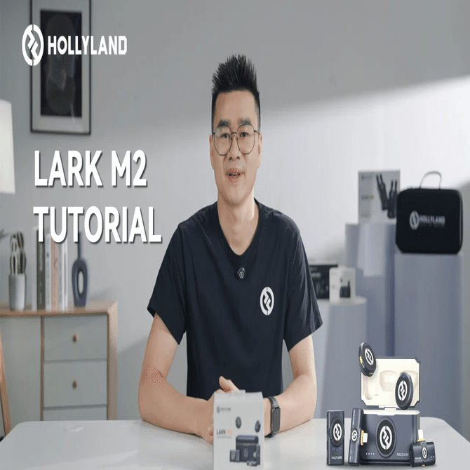 Hollyland Lark M2：スマートフォンに簡単に接続する究極ガイド