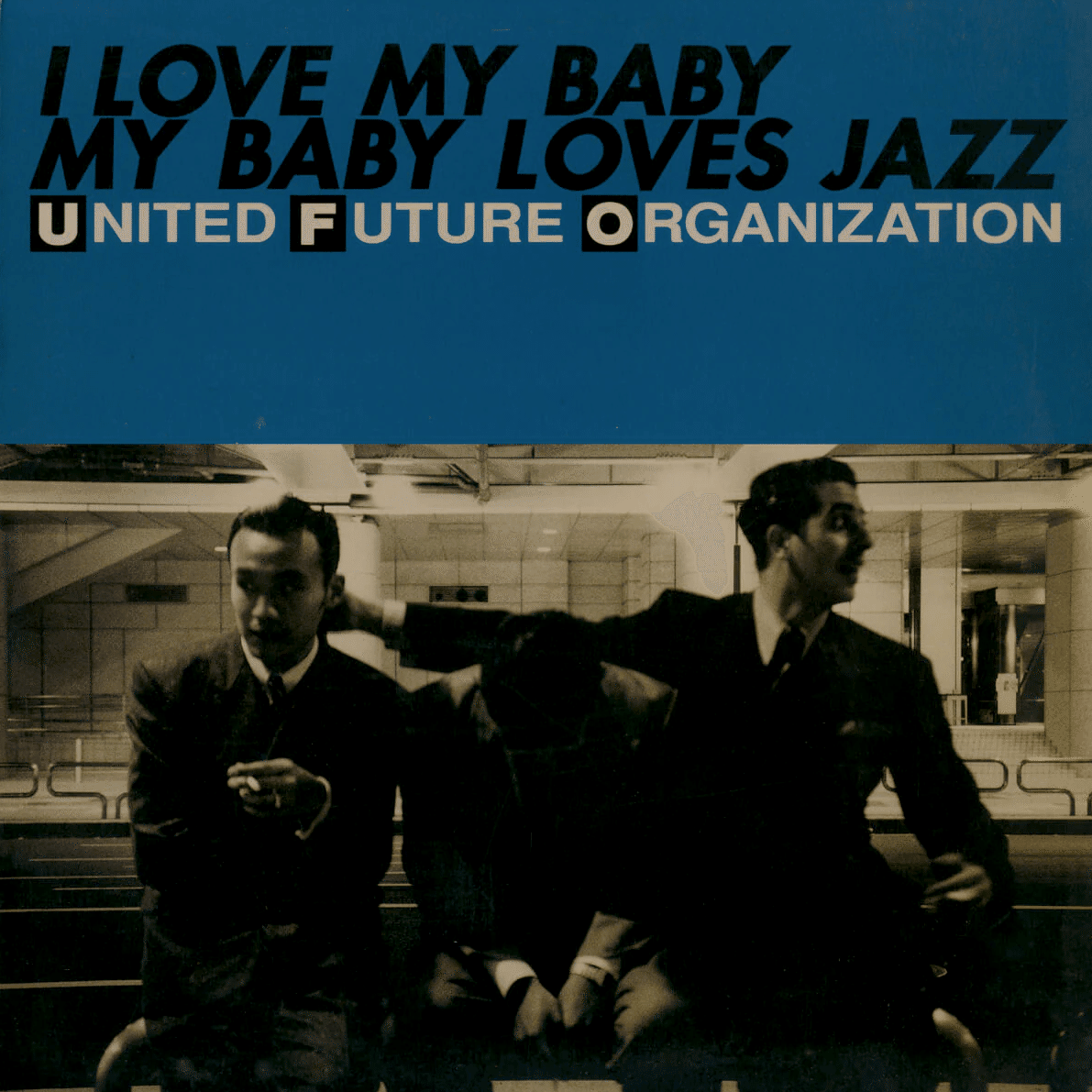 United Future Organization / Jazzin' '91-'92 (1992)｜mind