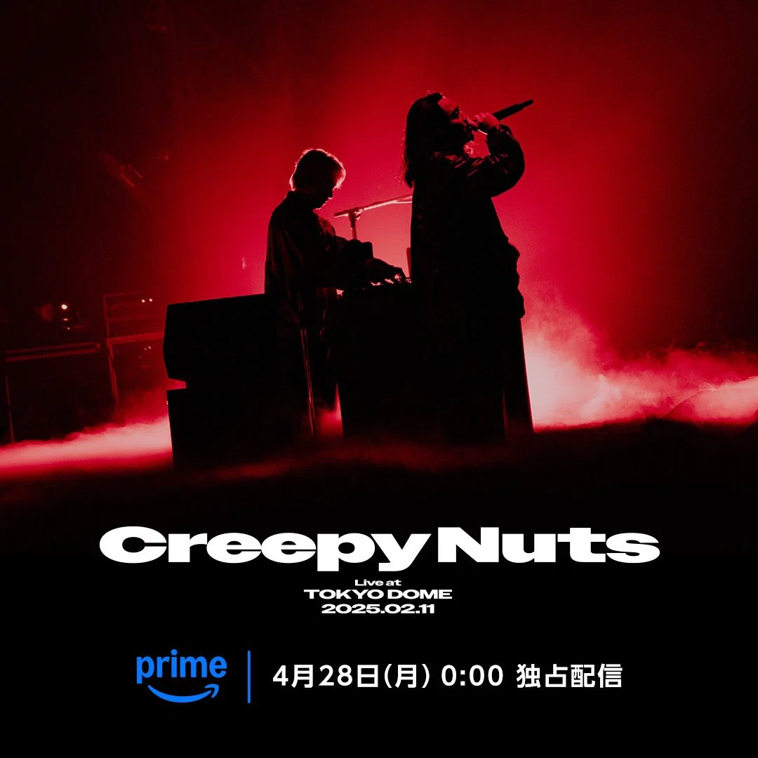 Creepy Nuts Live at TOKYO DOME on Amazon Prime / As Director