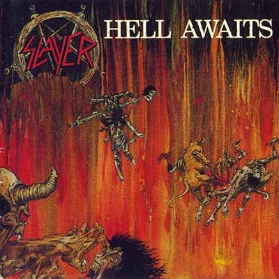 Hell Awaits / SLAYER (1985)