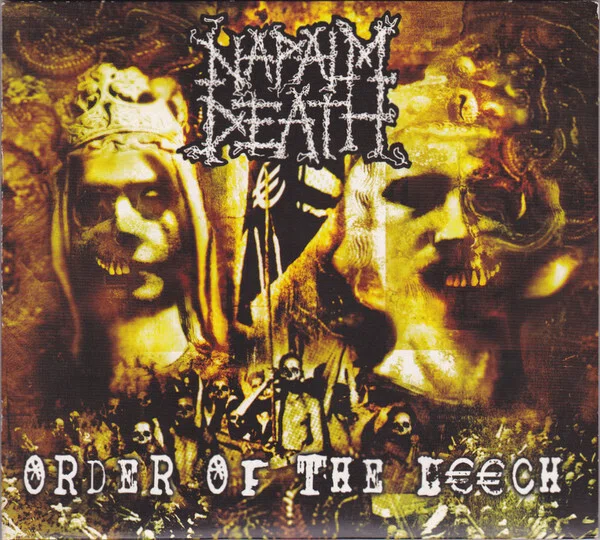 Order of the Leech / NAPALM DEATH (2002)