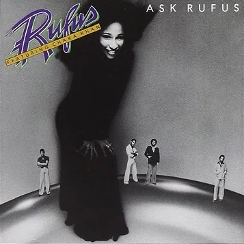 Rufus Featuring Chaka Khan「Ask Rufus」(1977)｜音楽の杜
