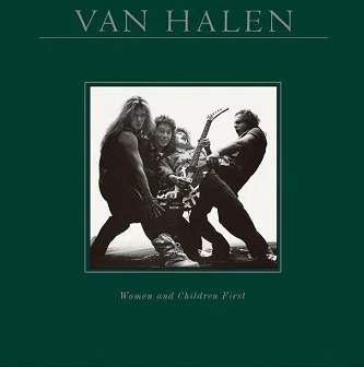 Van Halen ｢Women and Children First｣ (1980)｜音楽の杜
