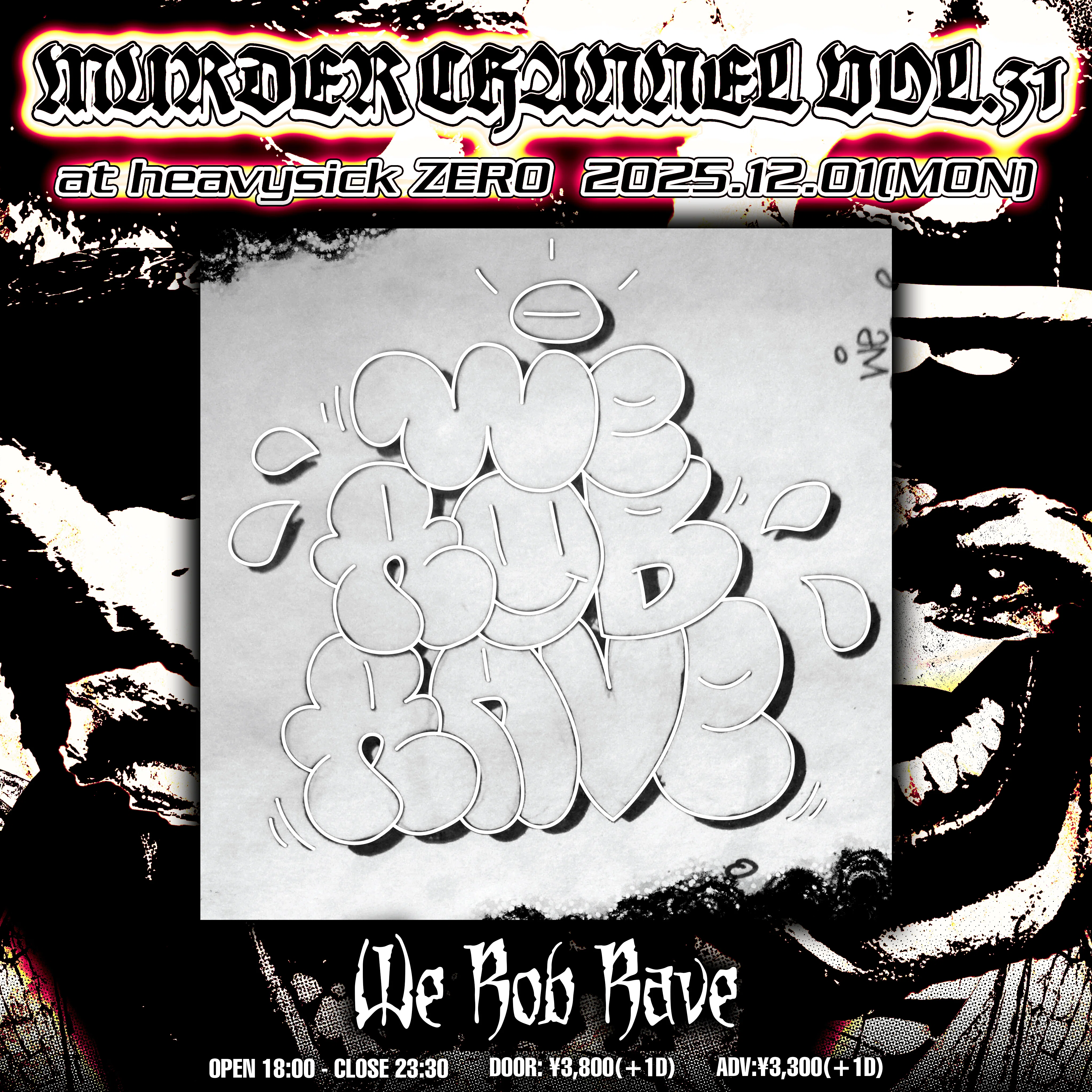 MURDER CHANNEL VOL.31 特別企画｜We Rob Raveインタビュー｜梅ヶ谷雄太
